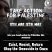 Exist, Resist, Return – Take Action for Palestine – 10, 11, and 12 May 2024