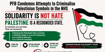 Palestinian Forum in Britain Condemns Attempts to Criminalise Palestinian Symbols in the NHS
